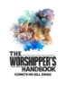 Picture of THE WORSHIPPER'S HANDBOOK 